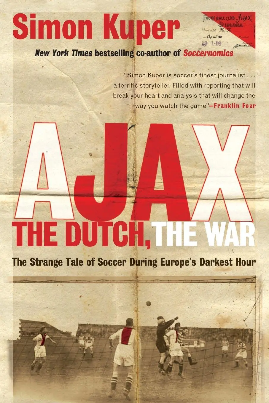 Cover: 9781568587233 | Ajax, the Dutch, the War | Simon Kuper | Taschenbuch | Englisch | 2012