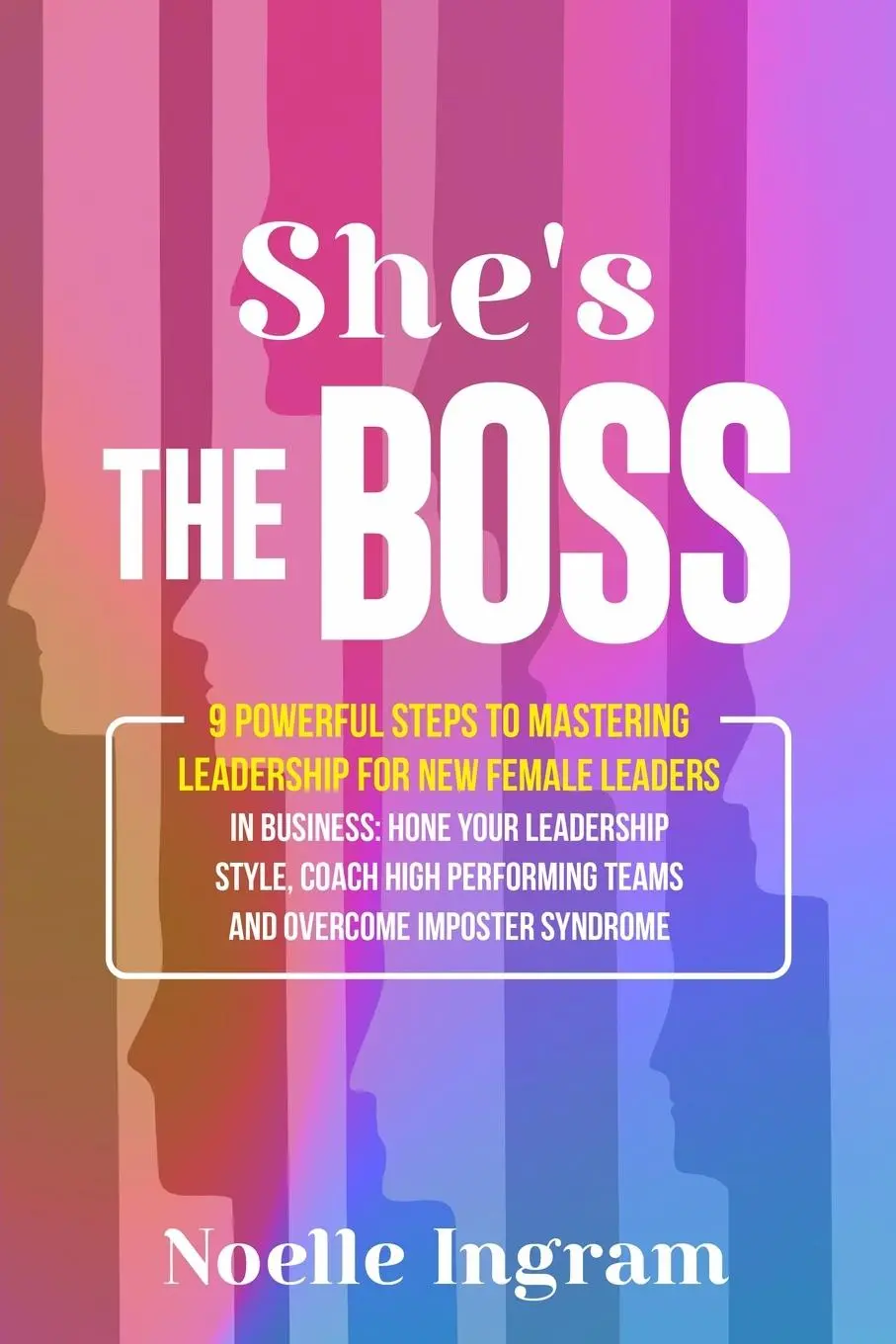 Cover: 9781915217233 | She's The Boss | Noelle Ingram | Taschenbuch | Englisch | 2023