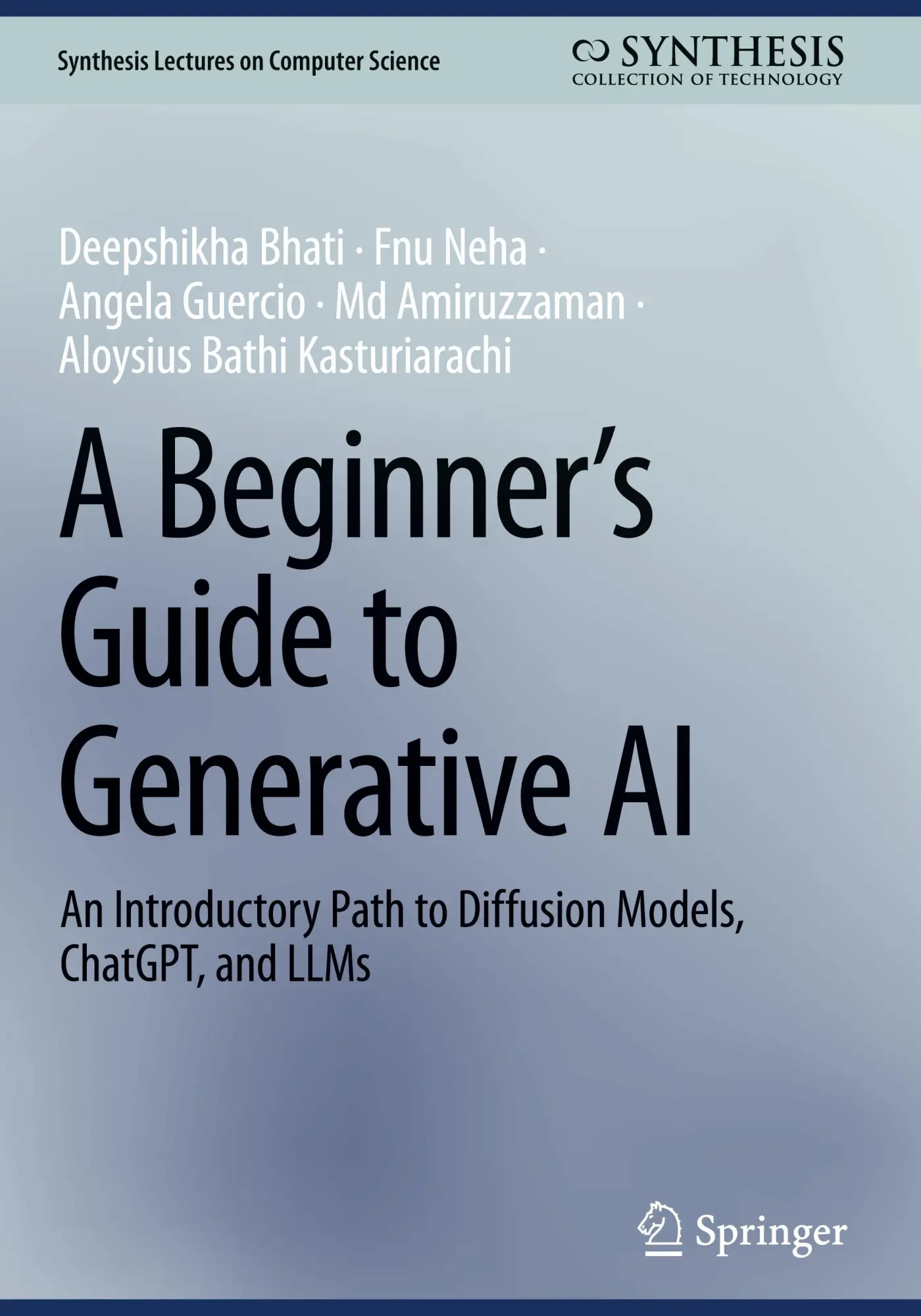 Cover: 9783031847233 | A Beginner's Guide to Generative AI | Deepshikha Bhati (u. a.) | Buch