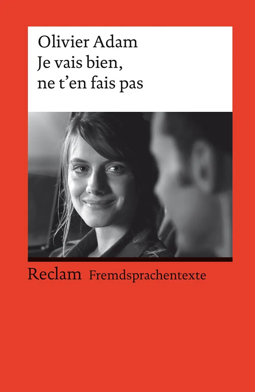 Cover: 9783150197233 | Je vais bien, ne t'en fais pas | Olivier Adam | Taschenbuch | 191 S.