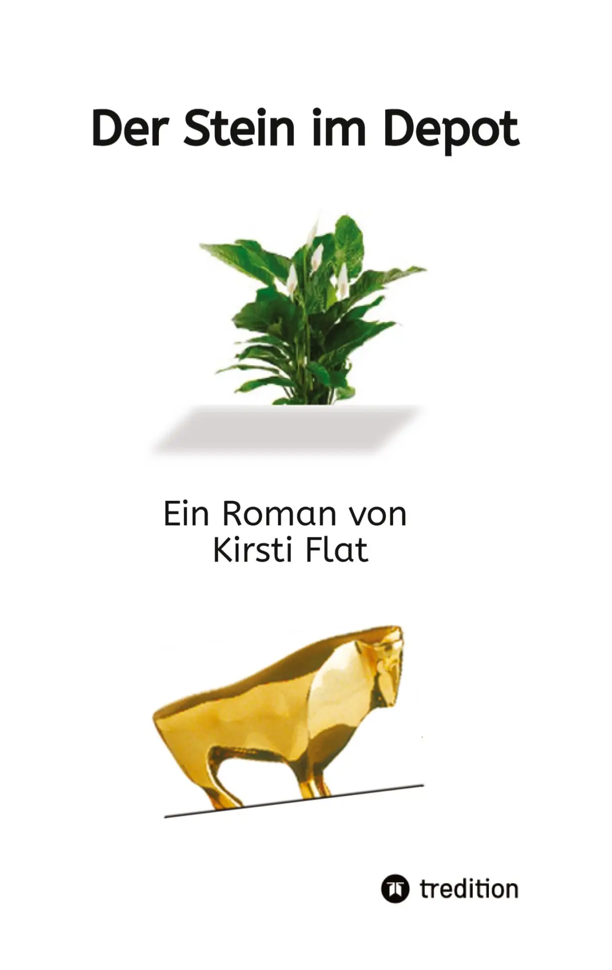 Cover: 9783347827233 | Der Stein im Depot | Ein Roman von Kirsti Flat | Kirsti Flat | Buch