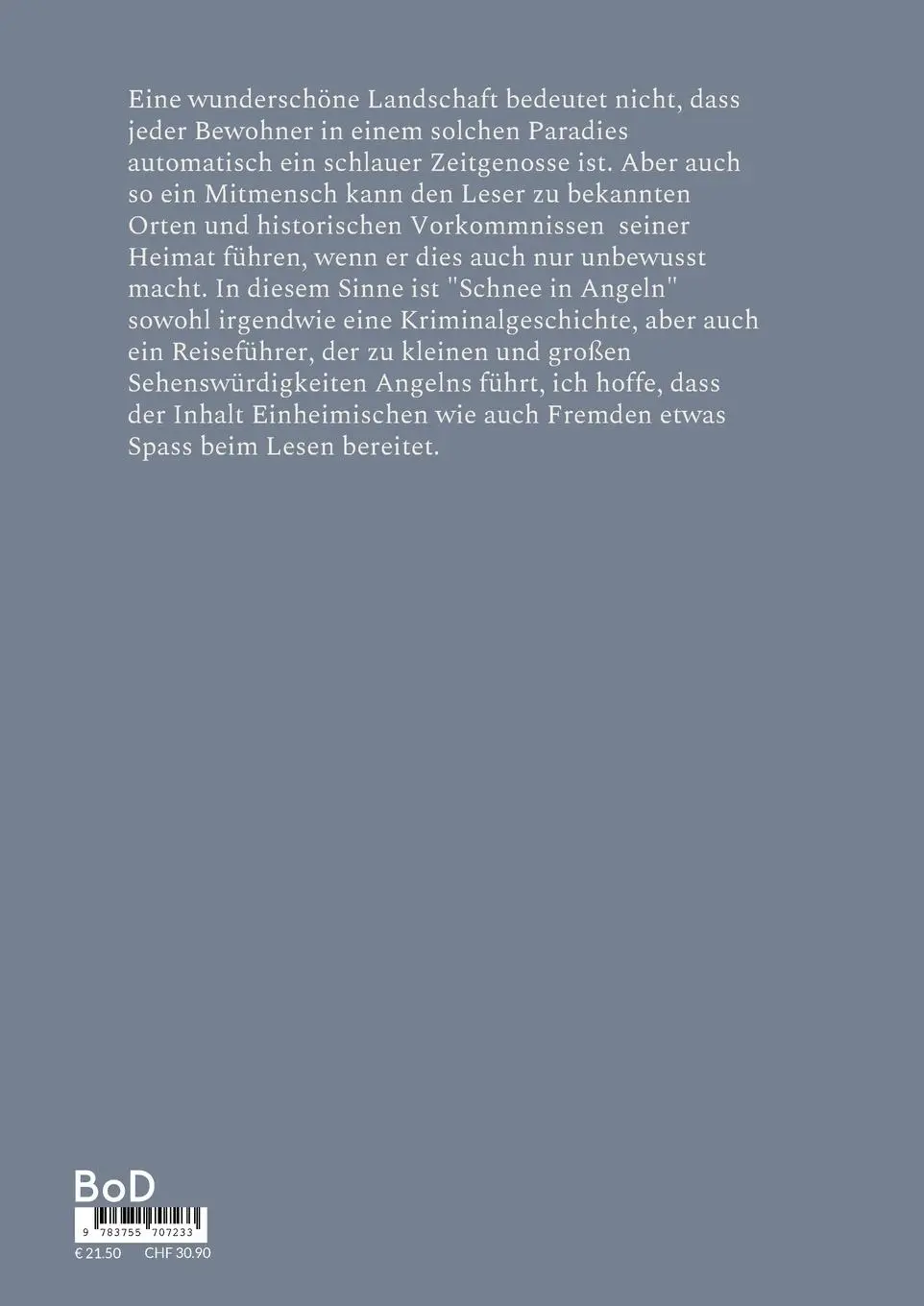 Rückseite: 9783755707233 | Schnee in Angeln | Weißes Pulver, Muck und ein Reetdachschaden | Buch