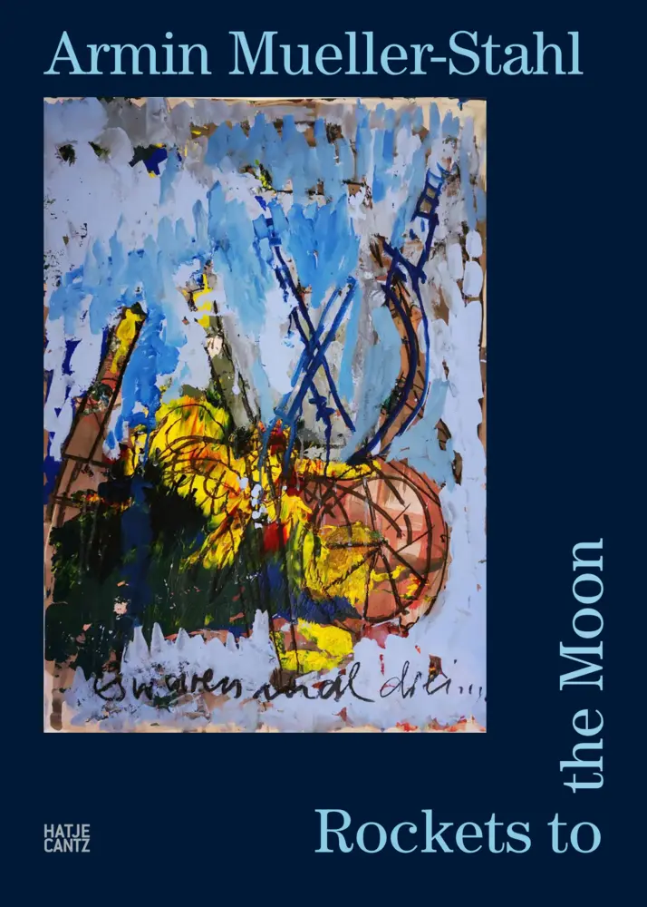 Cover: 9783775747233 | Armin Mueller-Stahl | Rockets to the Moon | Frank-Thomas Gaulin | Buch