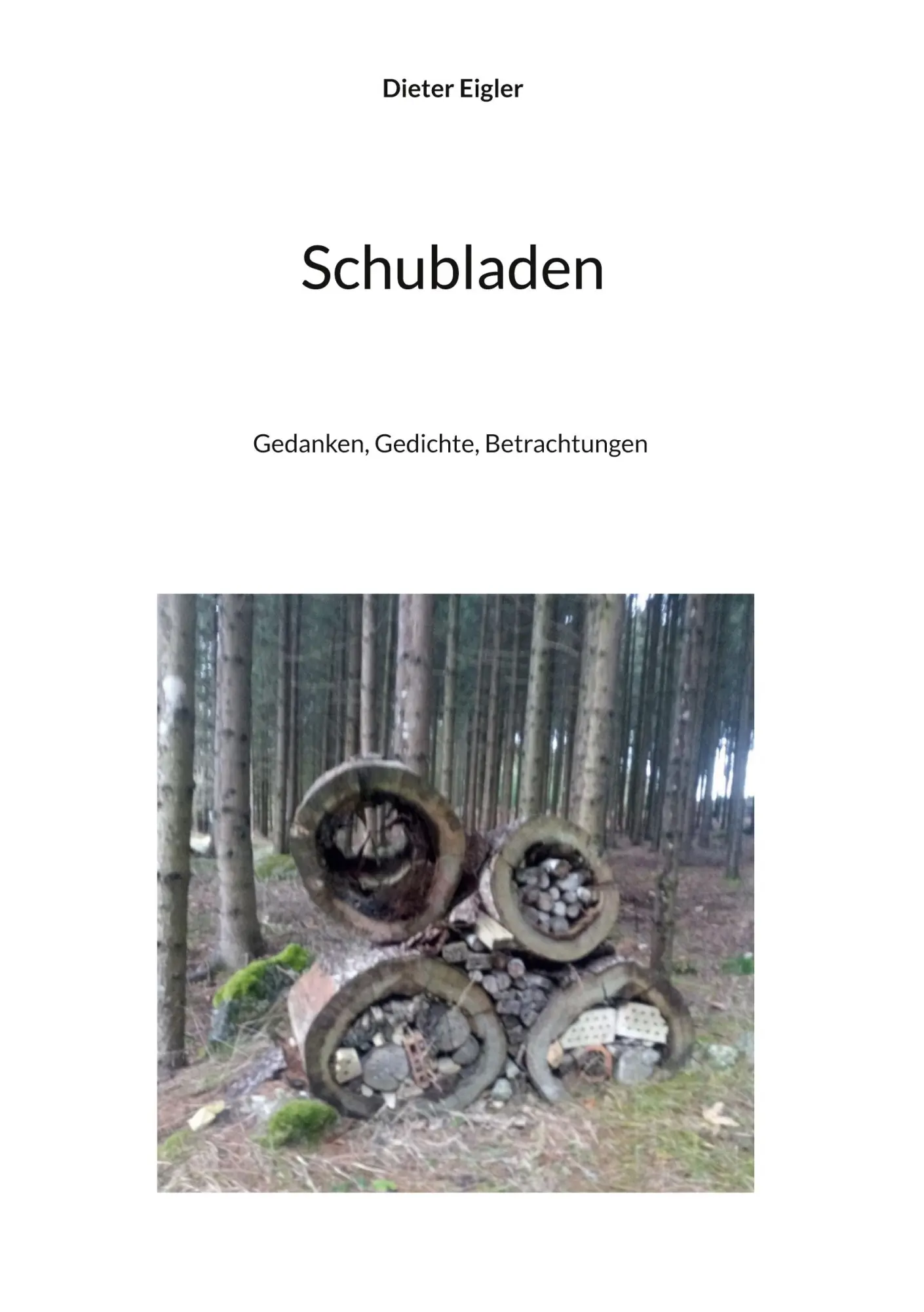 Cover: 9783819227233 | Schubladen | Gedanken, Gedichte, Betrachtungen | Dieter Eigler | Buch