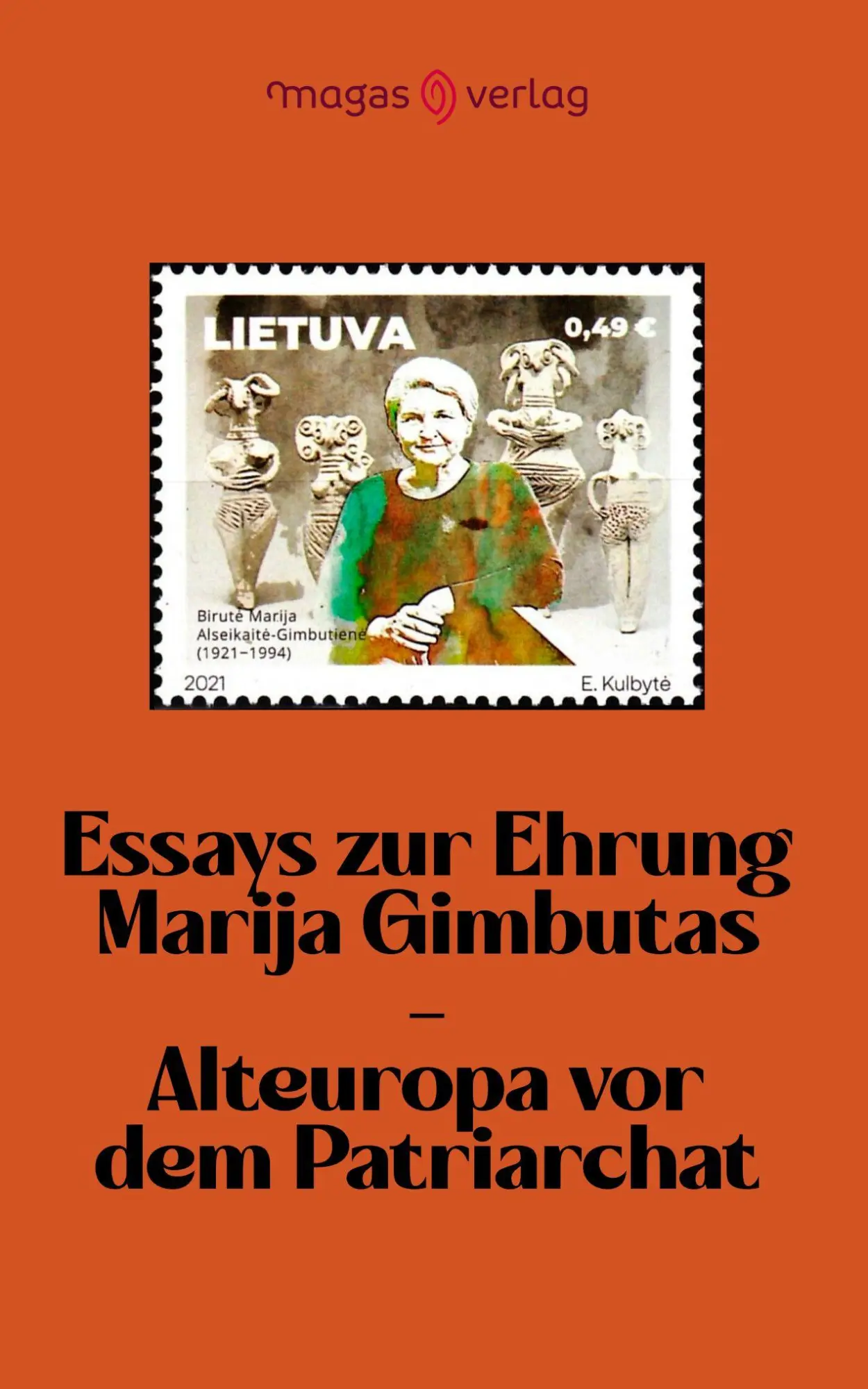 Cover: 9783949537233 | Essays zur Ehrung Marija Gimbutas | Alteuropa vor dem Patriarchat