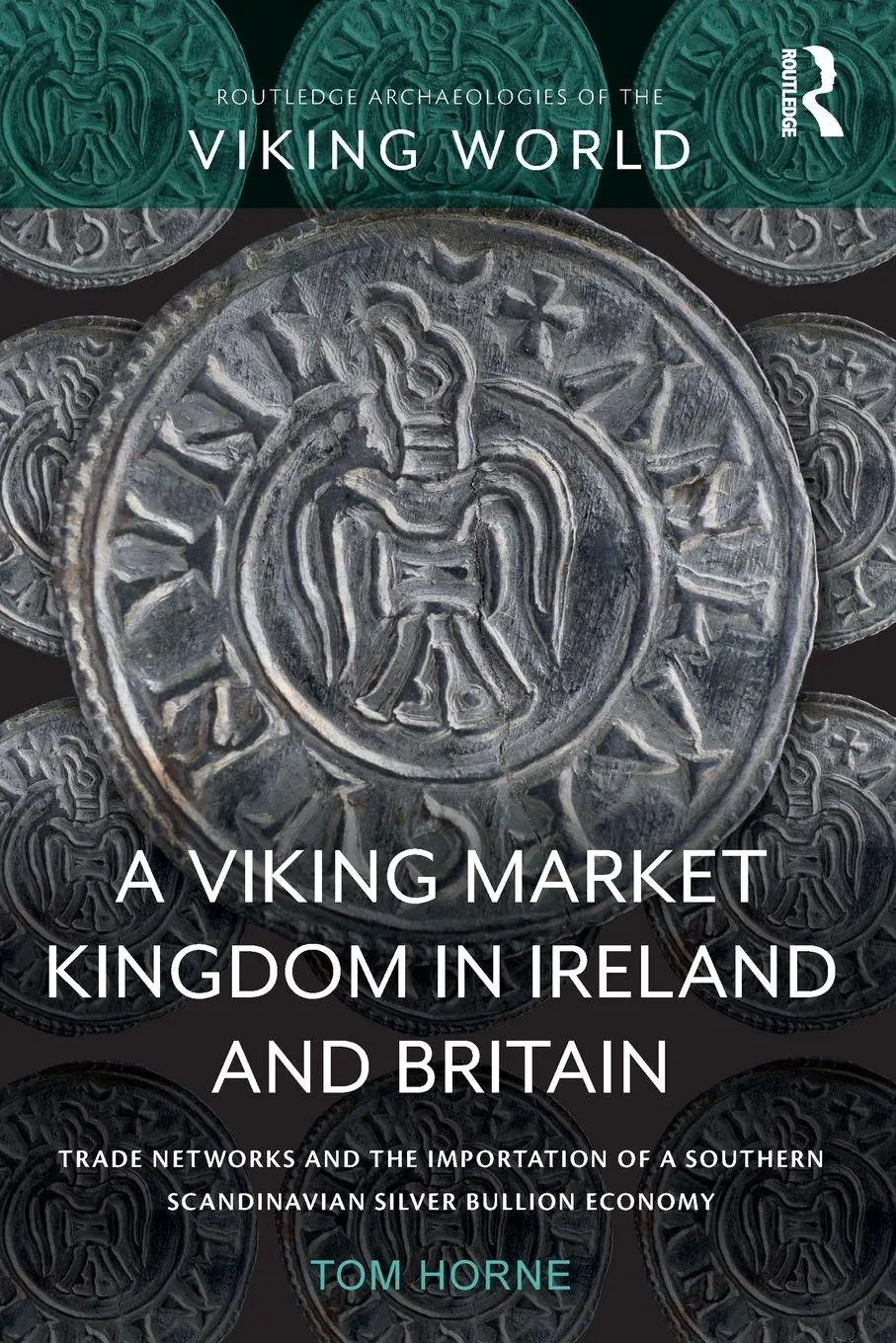 Cover: 9781032197333 | A Viking Market Kingdom in Ireland and Britain | Tom Horne | Buch