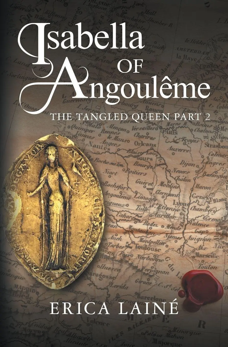 Cover: 9781781327333 | Isabella of Angoulême | The Tangled Queen Part 2 | Erica Lainé | Buch