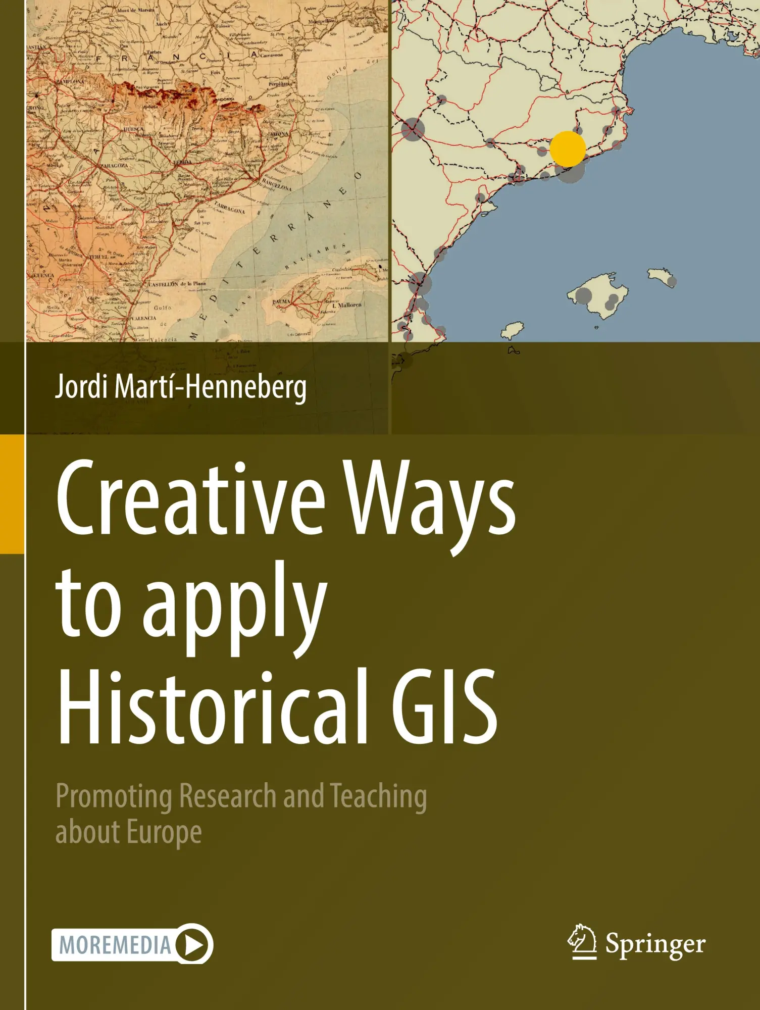 Cover: 9783031217333 | Creative Ways to apply Historical GIS | Jordi Martí-Henneberg | Buch