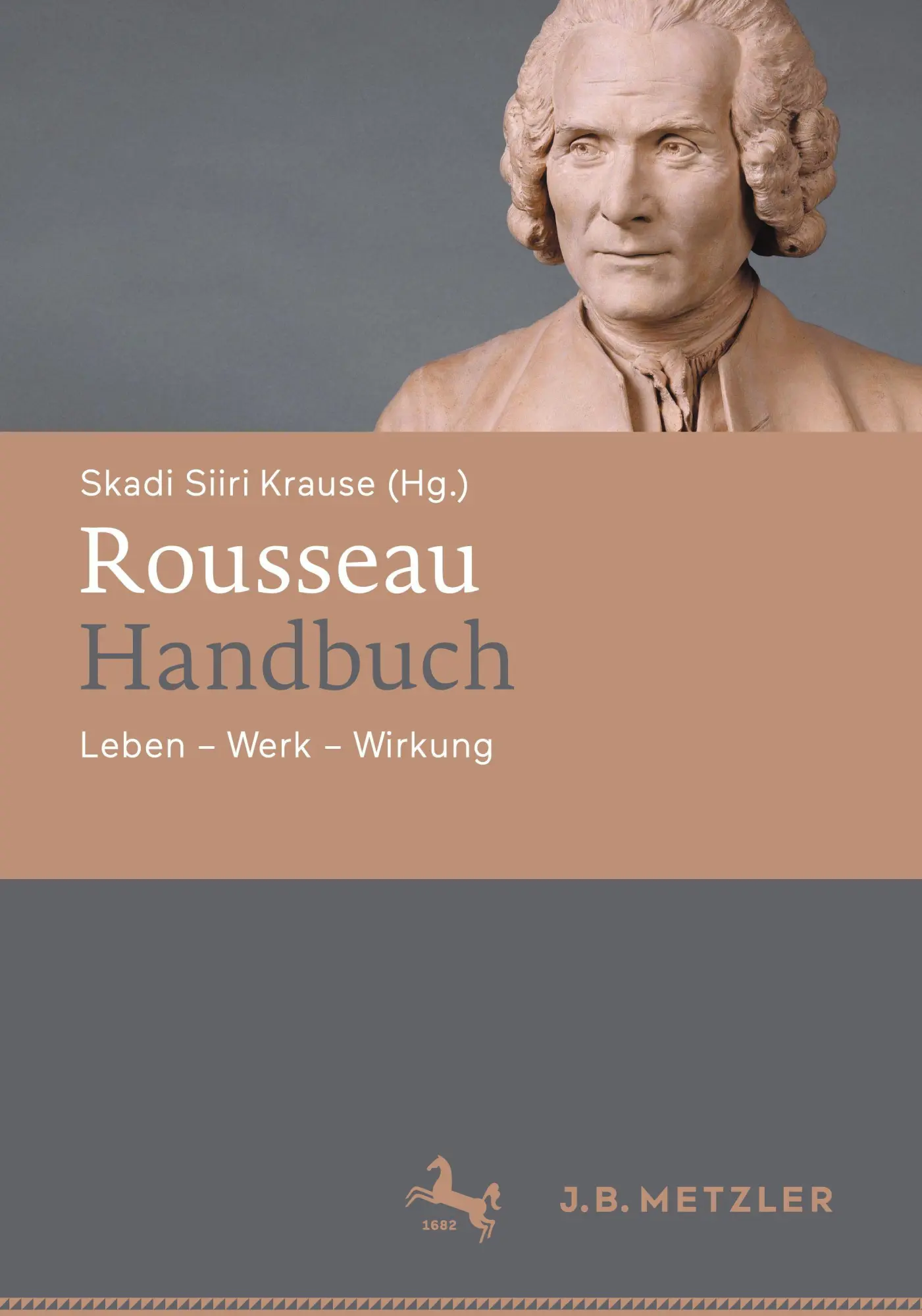 Cover: 9783662707333 | Rousseau-Handbuch | Leben - Werk - Wirkung | Skadi Siiri Krause | Buch
