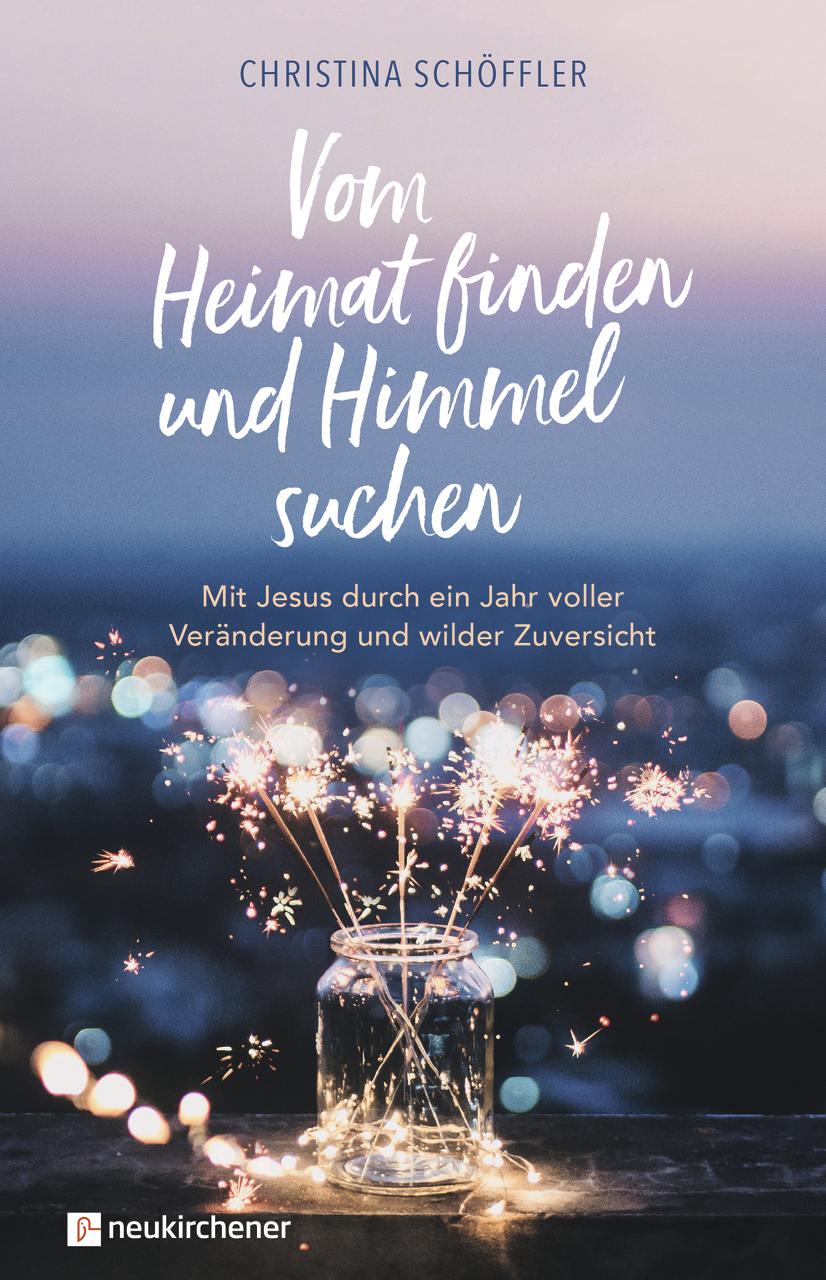 Cover: 9783761567333 | Vom Heimat finden und Himmel suchen | Christina Schöffler | Buch