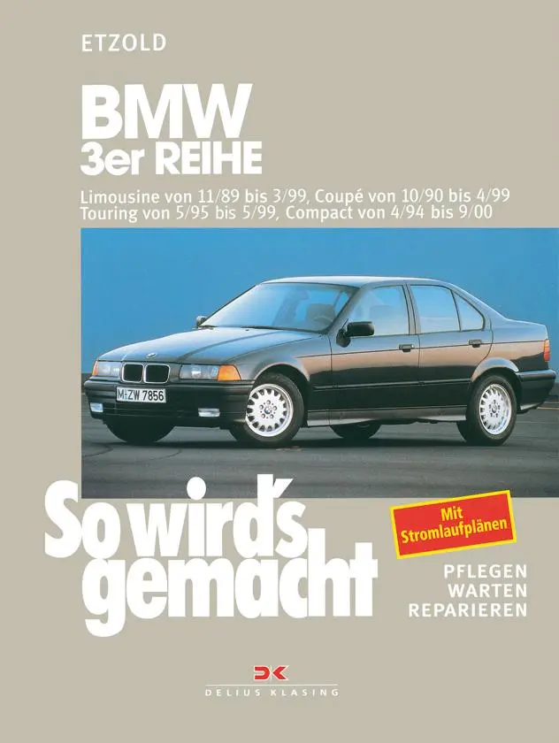Cover: 9783768807333 | So wird's gemacht. BMW 3er Reihe 100 - 193 PS ab Sept. '90 | Etzold