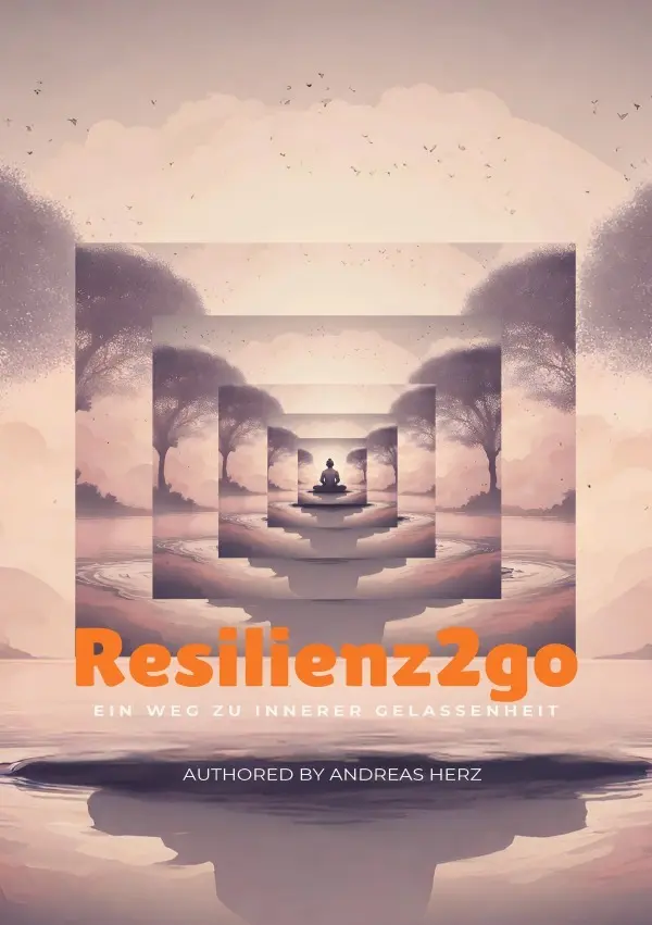 Cover: 9783819077333 | Resilienz2go | Ein Weg zu innerer Gelassenheit | Andreas Herz | Buch