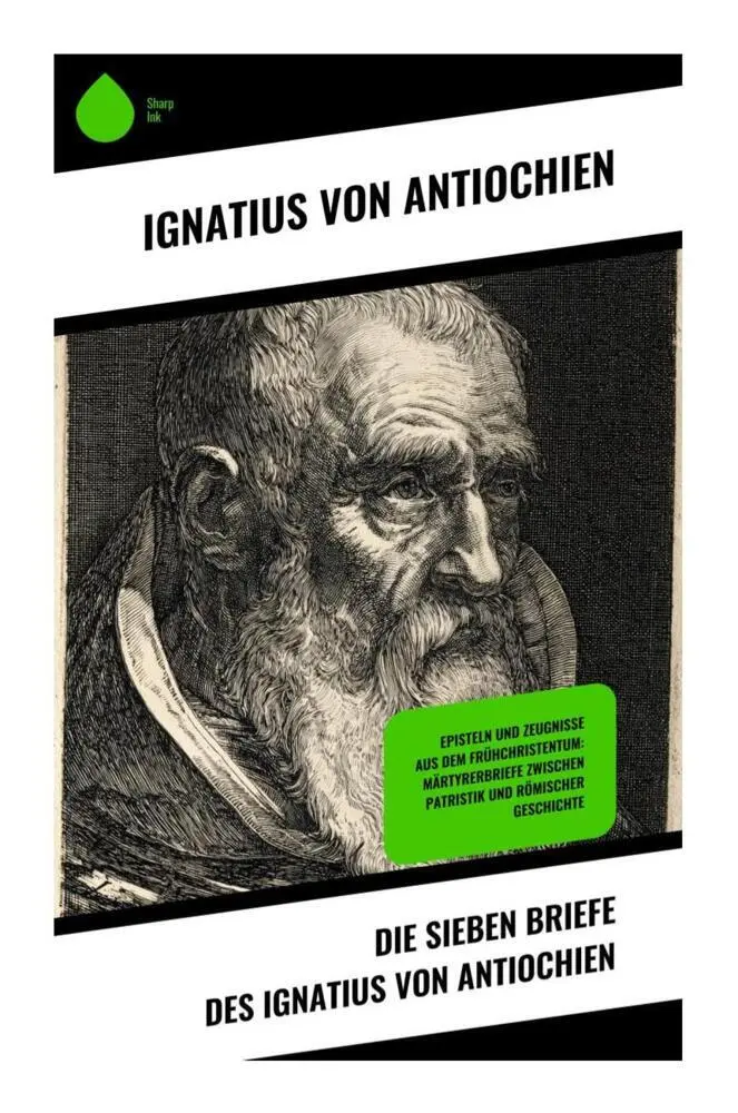 Cover: 9788028397333 | Die sieben Briefe des Ignatius von Antiochien | Antiochien | Buch