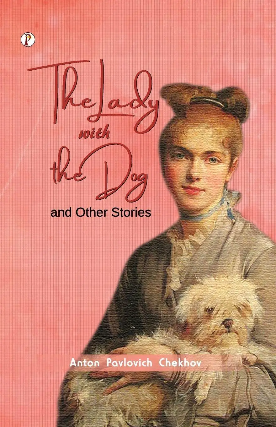 Cover: 9788119167333 | The Lady with the Dog and Other Stories | Anton Pavlovich Chekhov