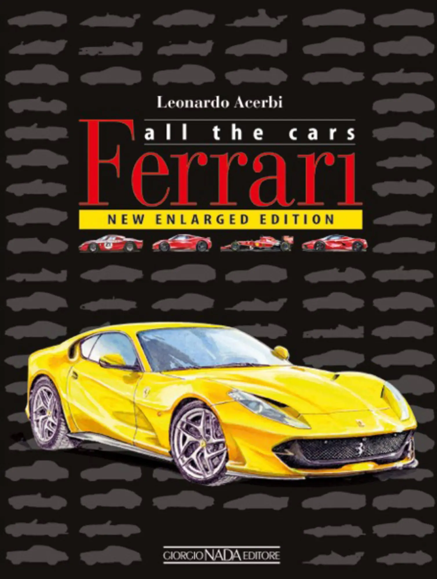 Cover: 9788879117333 | Ferrari | New Enlarged Edition | Leonardo Acerbi | Buch | Gebunden