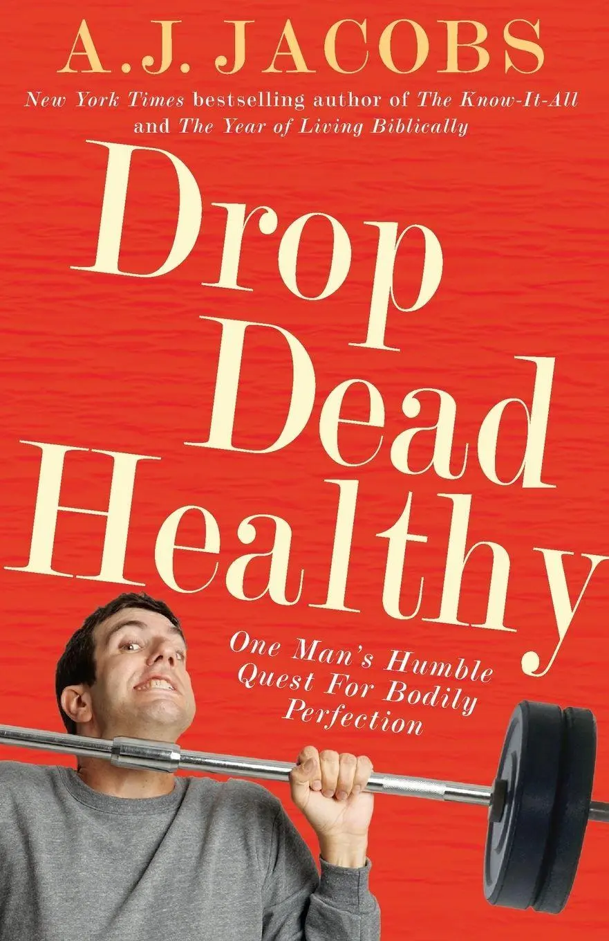 Cover: 9780099547433 | Drop Dead Healthy | A J Jacobs | Taschenbuch | 402 S. | Englisch