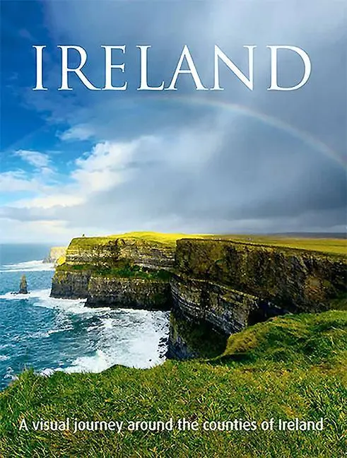 Cover: 9780717157433 | Ireland | A Visual Journey Around the Counties of Ireland | Buch