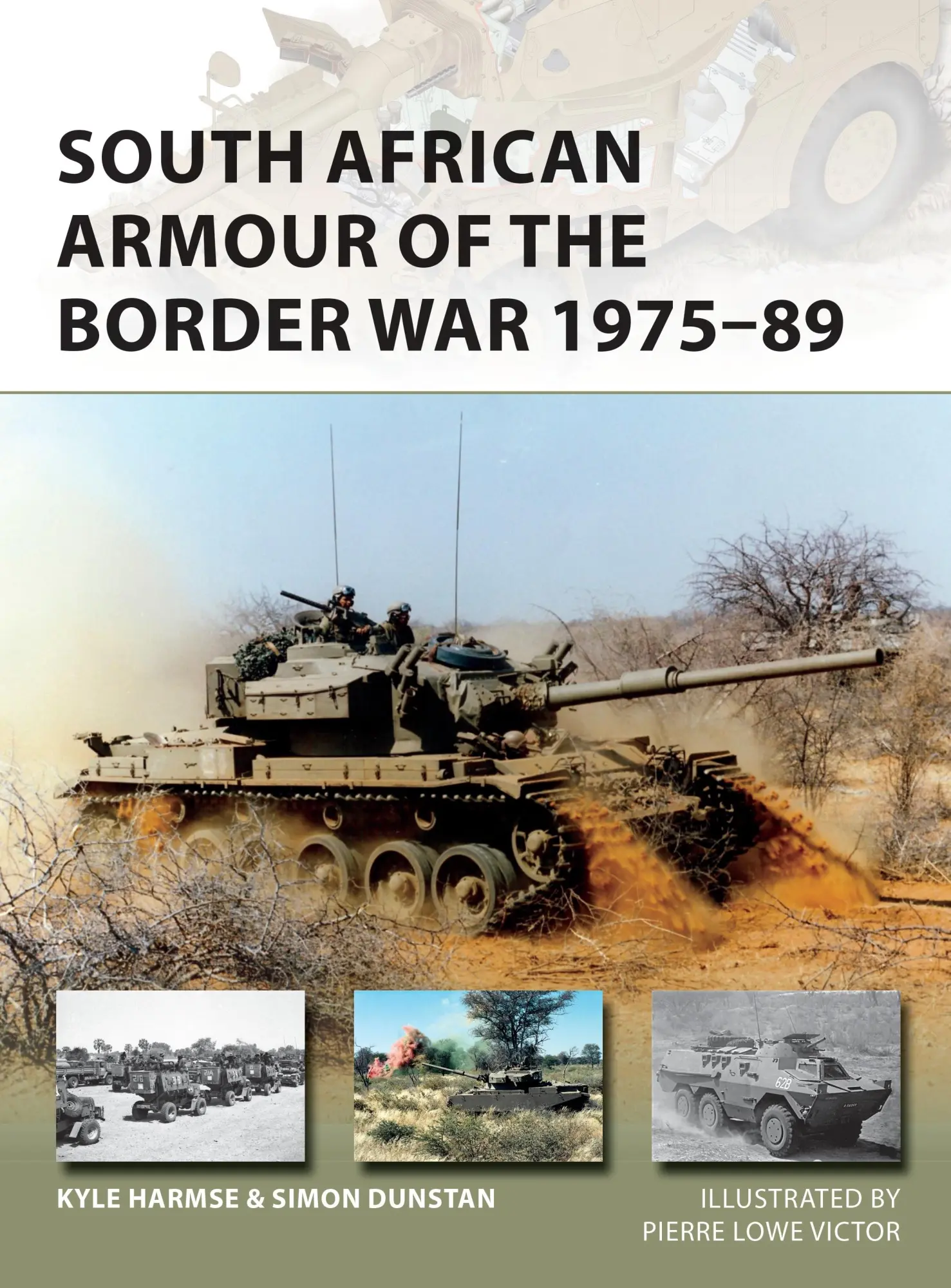 Cover: 9781472817433 | South African Armour of the Border War 1975-89 | Kyle Harmse (u. a.)