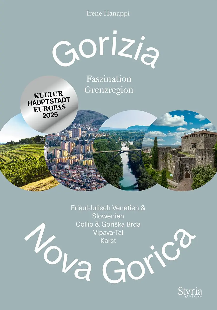 Cover: 9783222137433 | Gorizia - Nova Gorica | Irene Hanappi | Taschenbuch | 192 S. | Deutsch