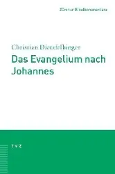 Cover: 9783290147433 | Das Evangelium nach Johannes | Christian Dietzfelbinger | Taschenbuch