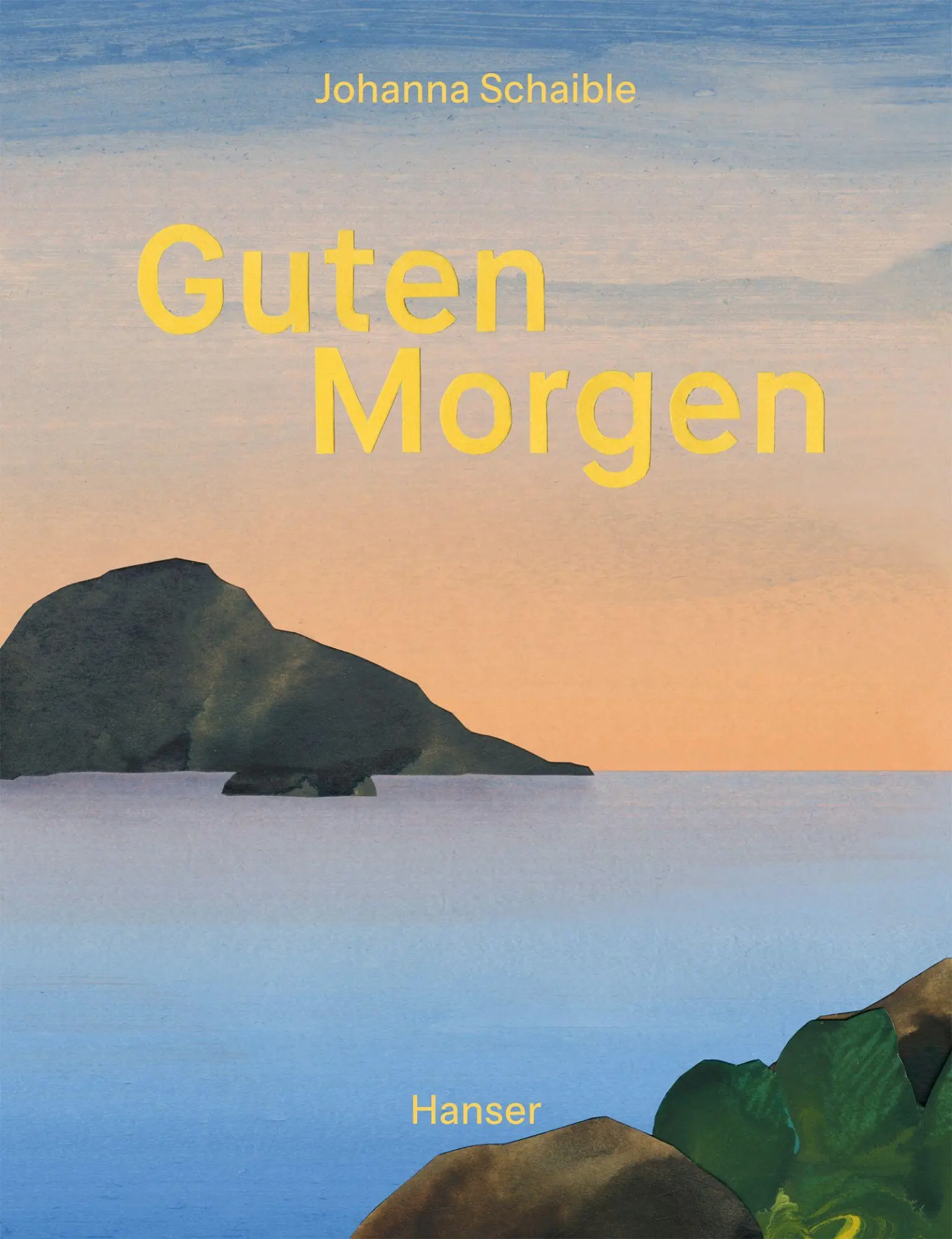 Cover: 9783446287433 | Guten Morgen - Gute Nacht | Johanna Schaible | Buch | 56 S. | Deutsch
