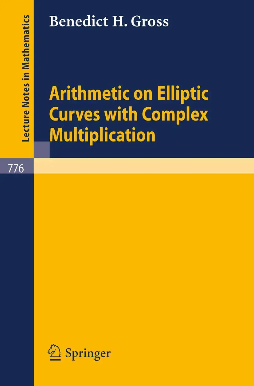 Cover: 9783540097433 | Arithmetic on Elliptic Curves with Complex Multiplication | Gross