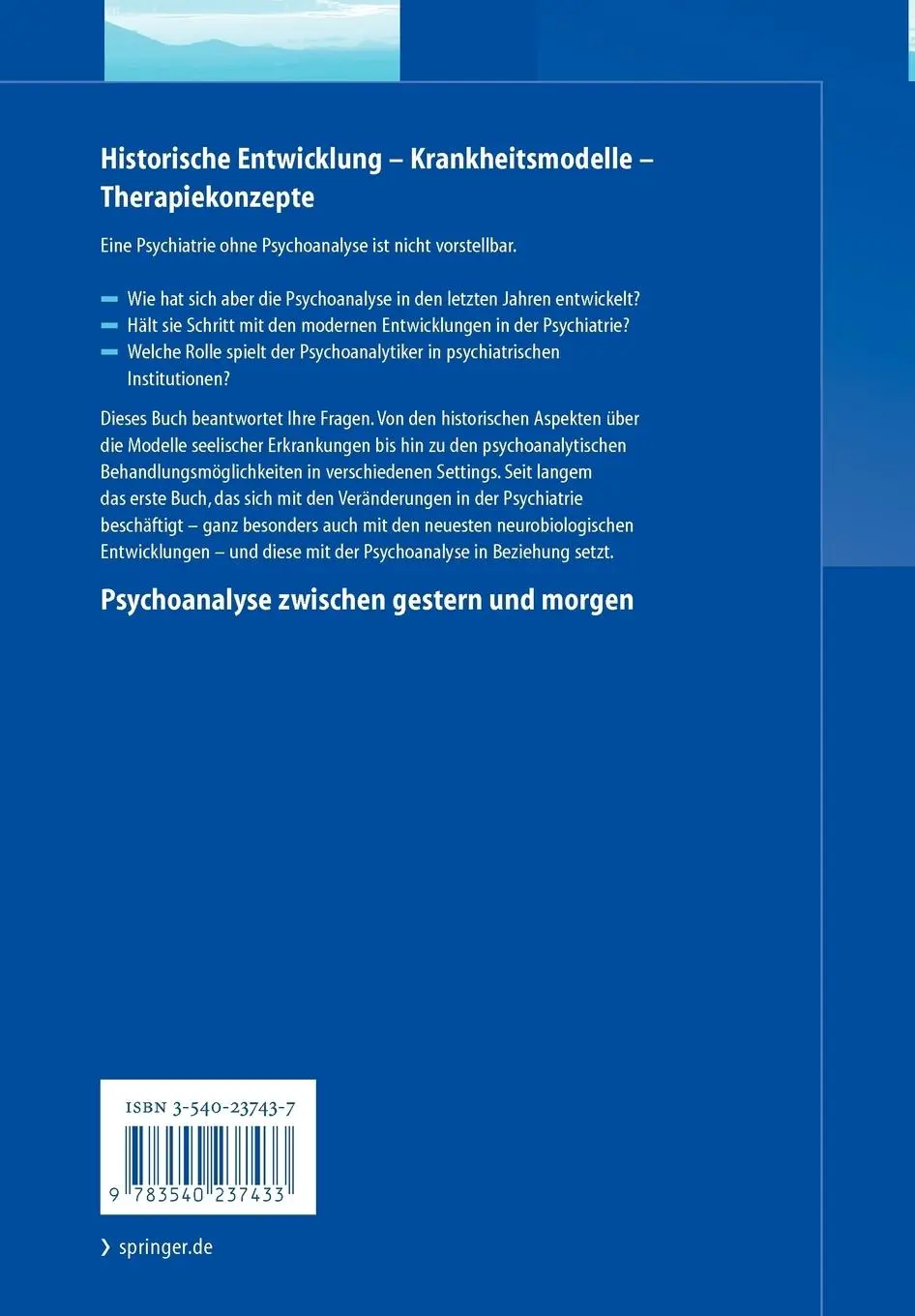 Rückseite: 9783540237433 | Psychoanalyse und Psychiatrie | Heinz Böker | Taschenbuch | xv | 2005