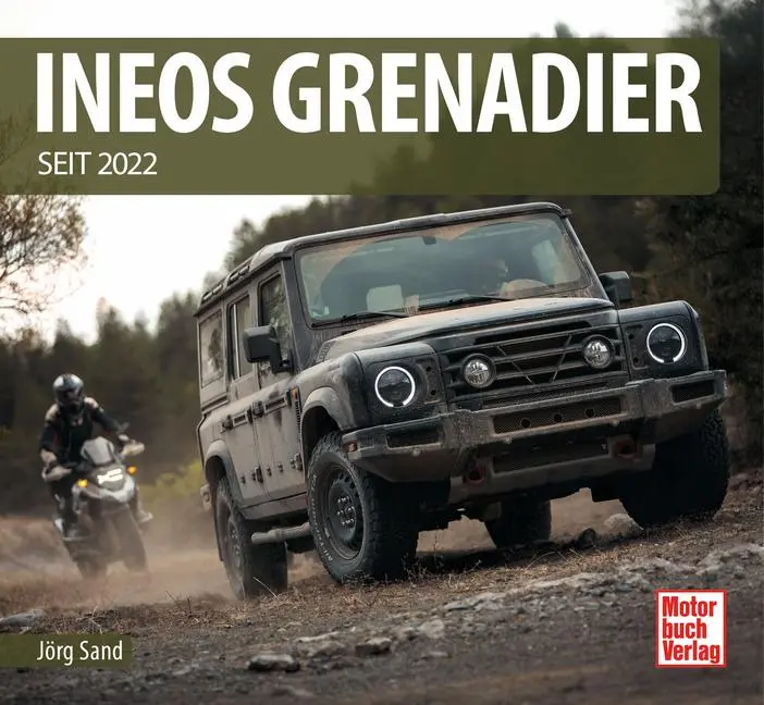 Cover: 9783613047433 | Ineos Grenadier | seit 2022 | Jörg Sand | Buch | 108 S. | Deutsch