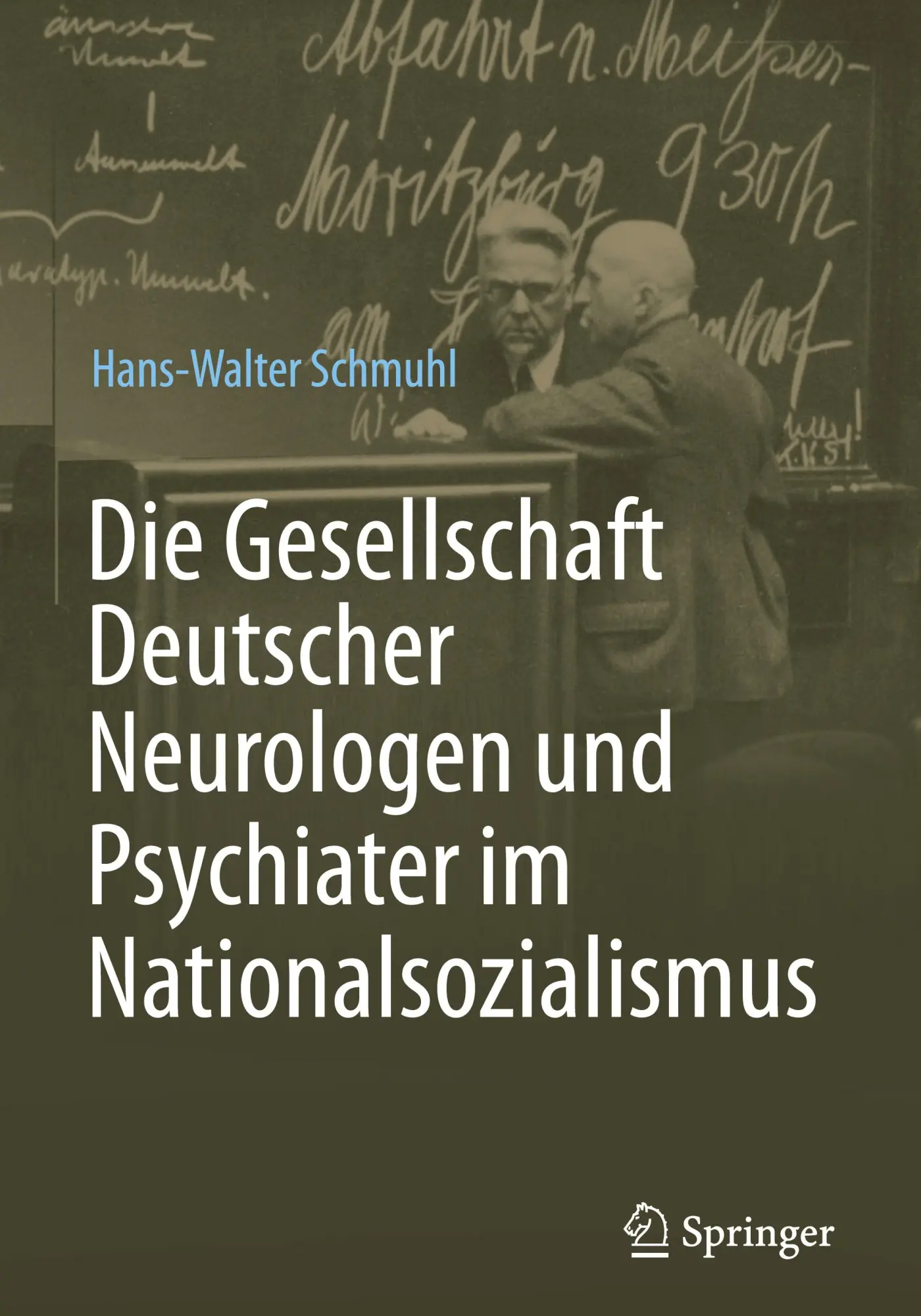 Cover: 9783662487433 | Die Gesellschaft Deutscher Neurologen und Psychiater im...