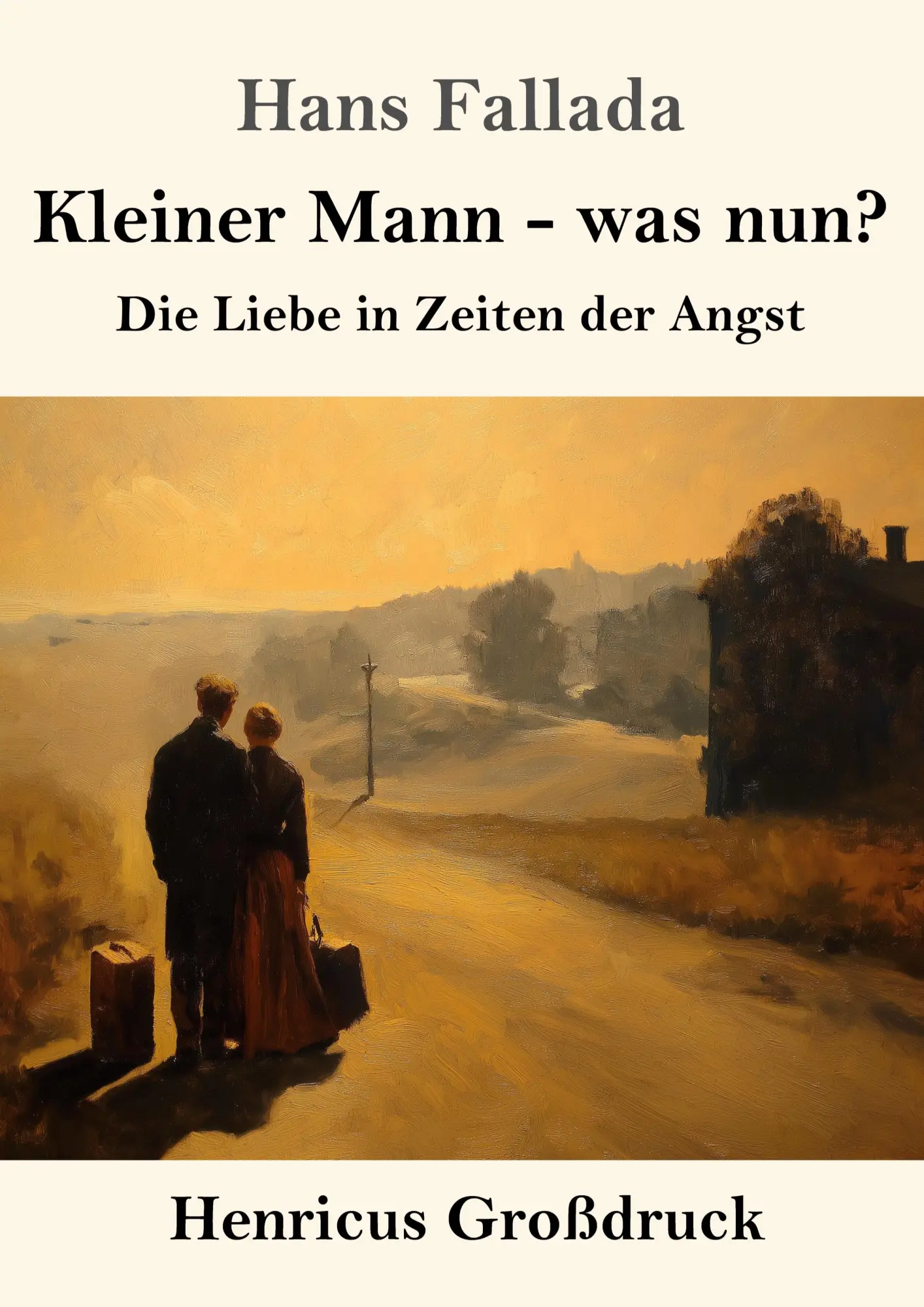Cover: 9783847857433 | Kleiner Mann - was nun? (Großdruck) | Die Liebe in Zeiten der Angst