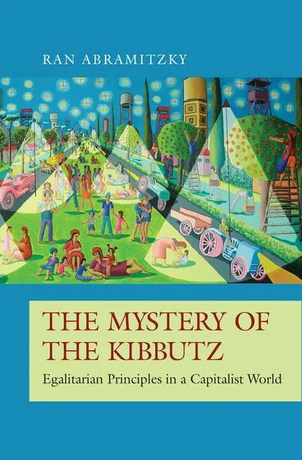 Cover: 9780691177533 | Mystery of the Kibbutz | Ran Abramitzky | Buch | Gebunden | Englisch
