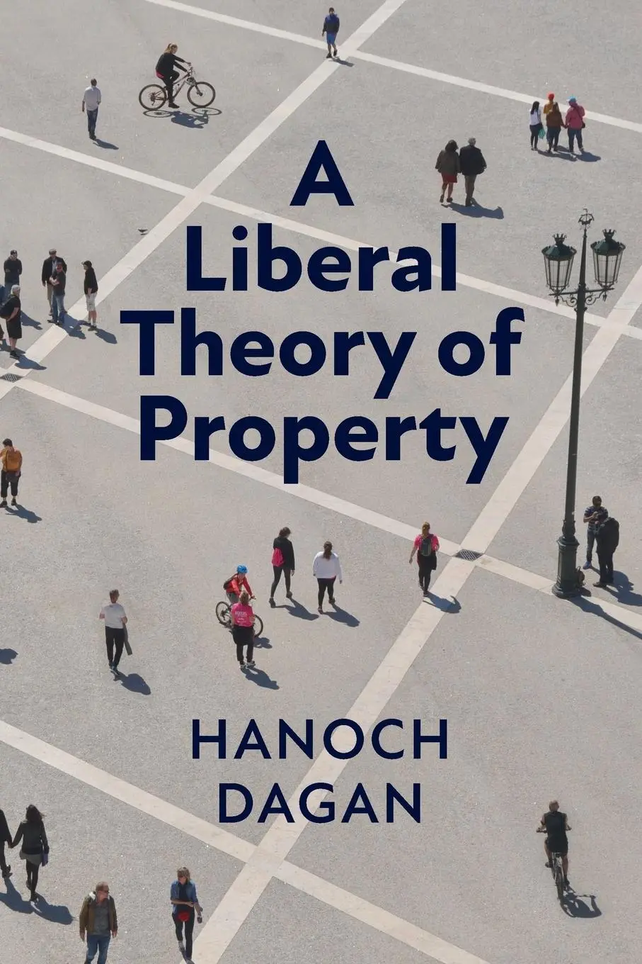 Cover: 9781108407533 | A Liberal Theory of Property | Hanoch Dagan | Taschenbuch | Englisch