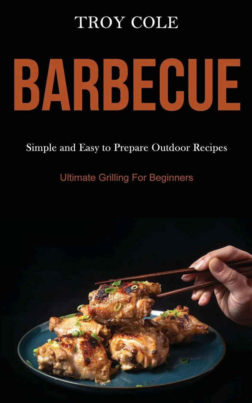 Cover: 9781989787533 | Barbeque | Troy Cole | Taschenbuch | Kartoniert / Broschiert | 2020