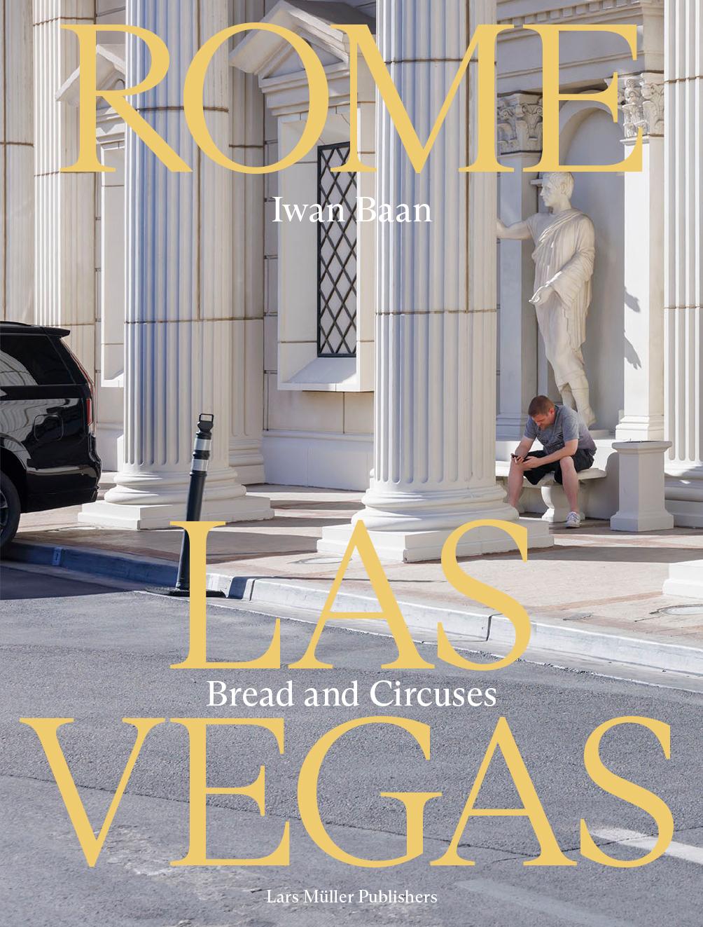 Cover: 9783037787533 | Rome - Las Vegas | Lars Müller | Taschenbuch | 320 S. | Englisch