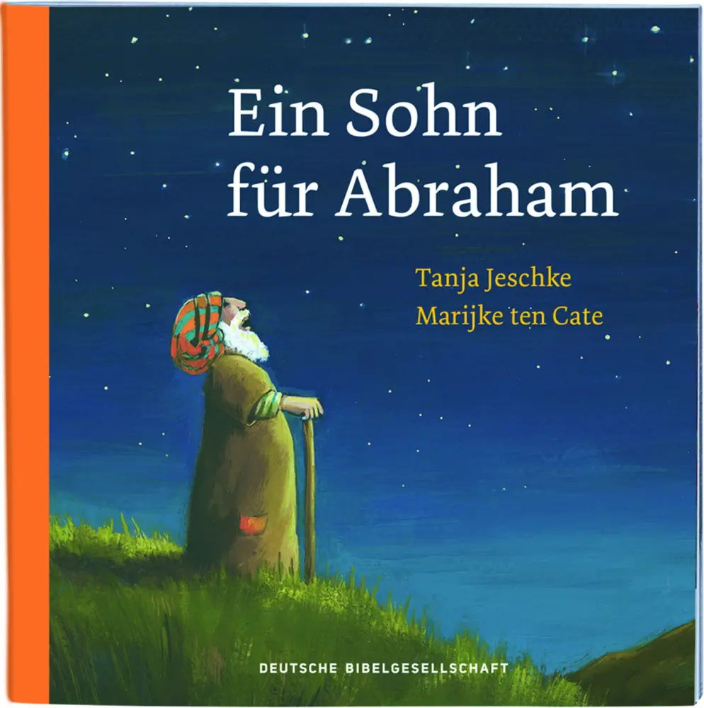 Cover: 9783438047533 | Ein Sohn für Abraham | Format 13 x 13 | Tanja Jeschke | Broschüre