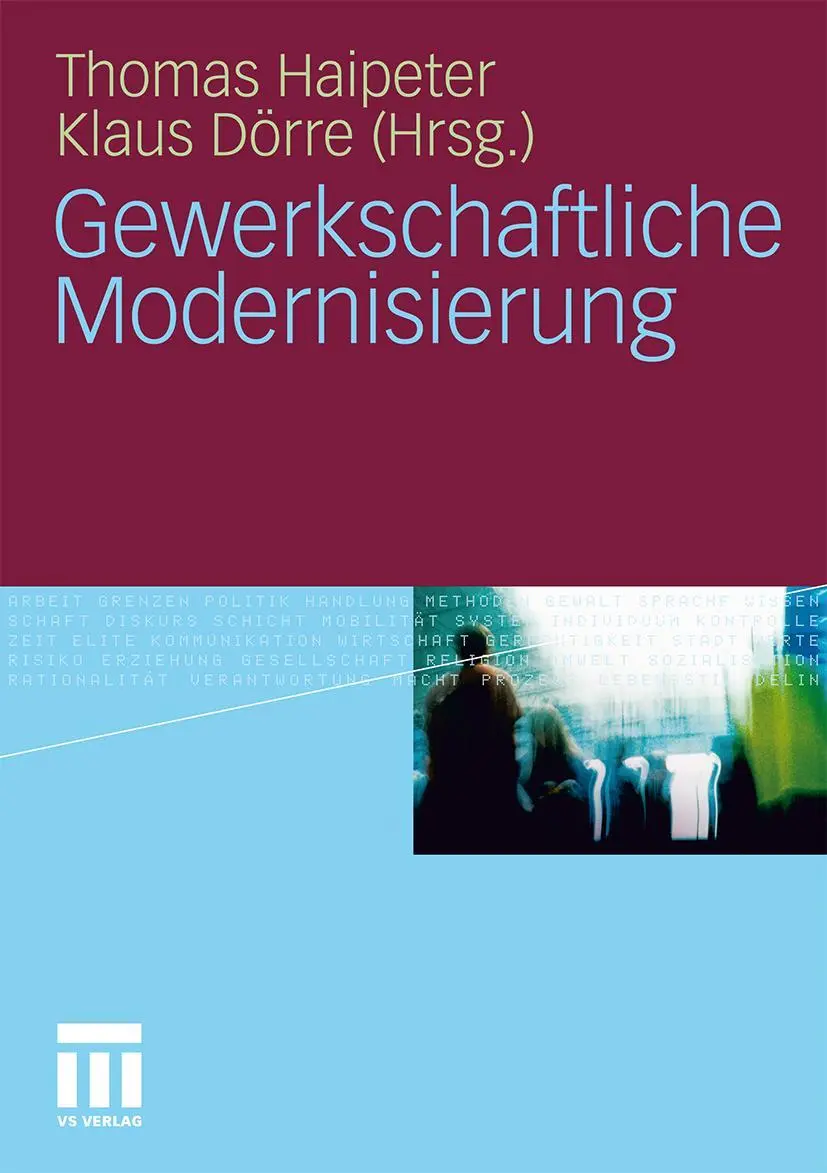 Cover: 9783531177533 | Gewerkschaftliche Modernisierung | Klaus Dörre (u. a.) | Taschenbuch