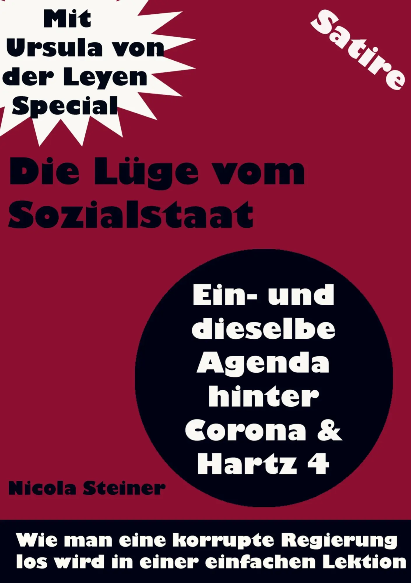 Cover: 9789403627533 | Die Lüge vom Sozialstaat | Nicola Steiner | Taschenbuch | 100 S.