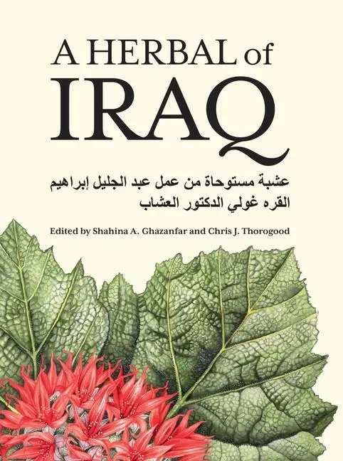 Cover: 9781842467633 | A Herbal of Iraq | Shahina A Ghazanfar (u. a.) | Buch | Gebunden