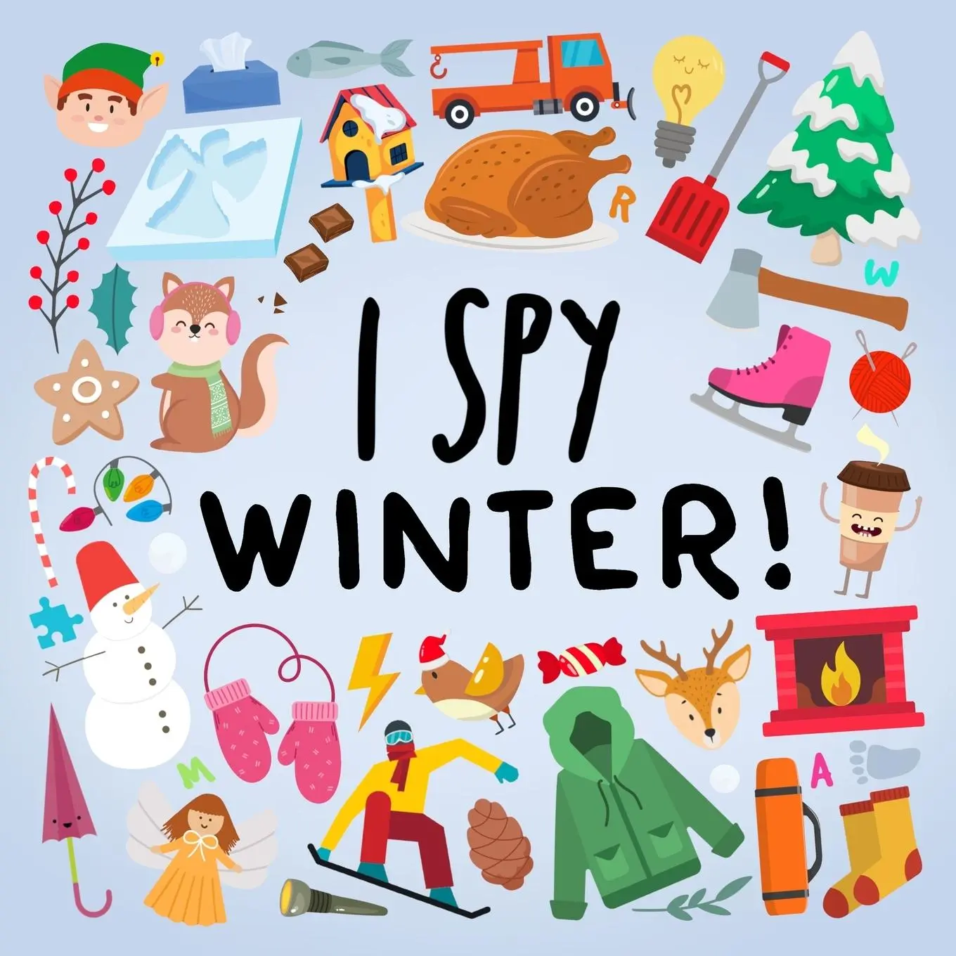 Cover: 9781914047633 | I Spy - Winter! | A Fun Guessing Game for Kids Age 2+ | Webber Books