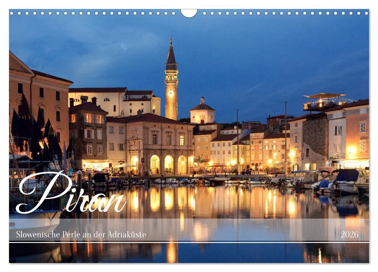 Cover: 9783457397633 | Piran - Slowenische Perle an der Adriaküste (Wandkalender 2026 DIN...