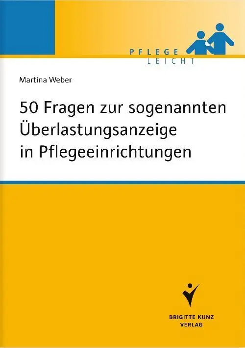 Cover: 9783899937633 | 50 Fragen zur sogenannten Überlastungsanzeige in Pflegeeinrichtungen