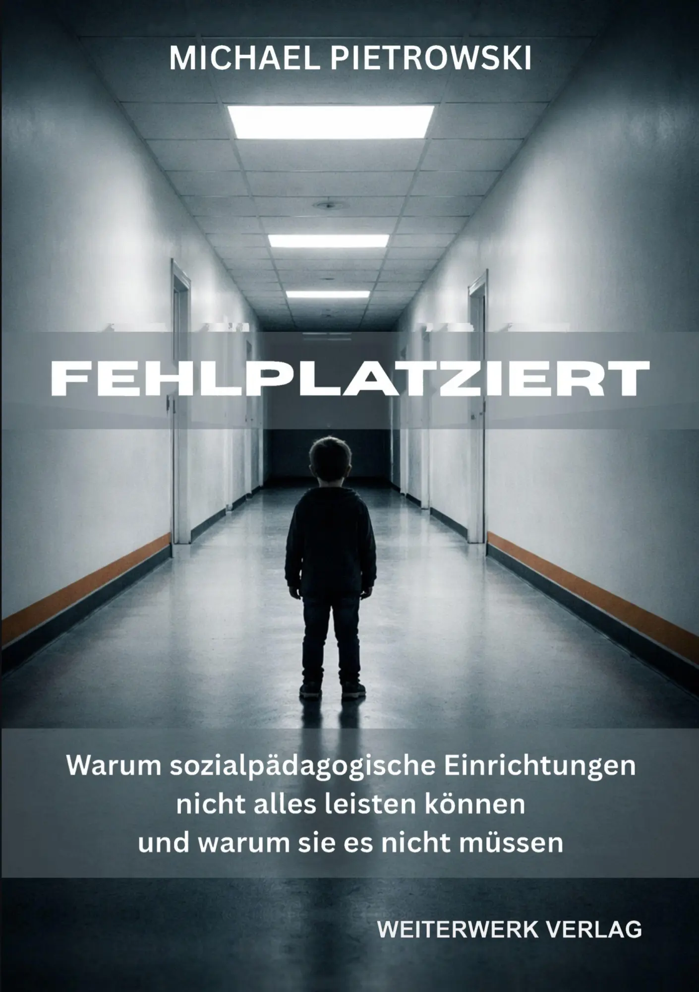 Cover: 9783950627633 | Fehlplatziert | Michael Pietrowski | Taschenbuch | 126 S. | Deutsch