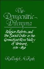 Cover: 9780521317733 | The Democratic Dilemma | Randolph A. Roth | Taschenbuch | Englisch