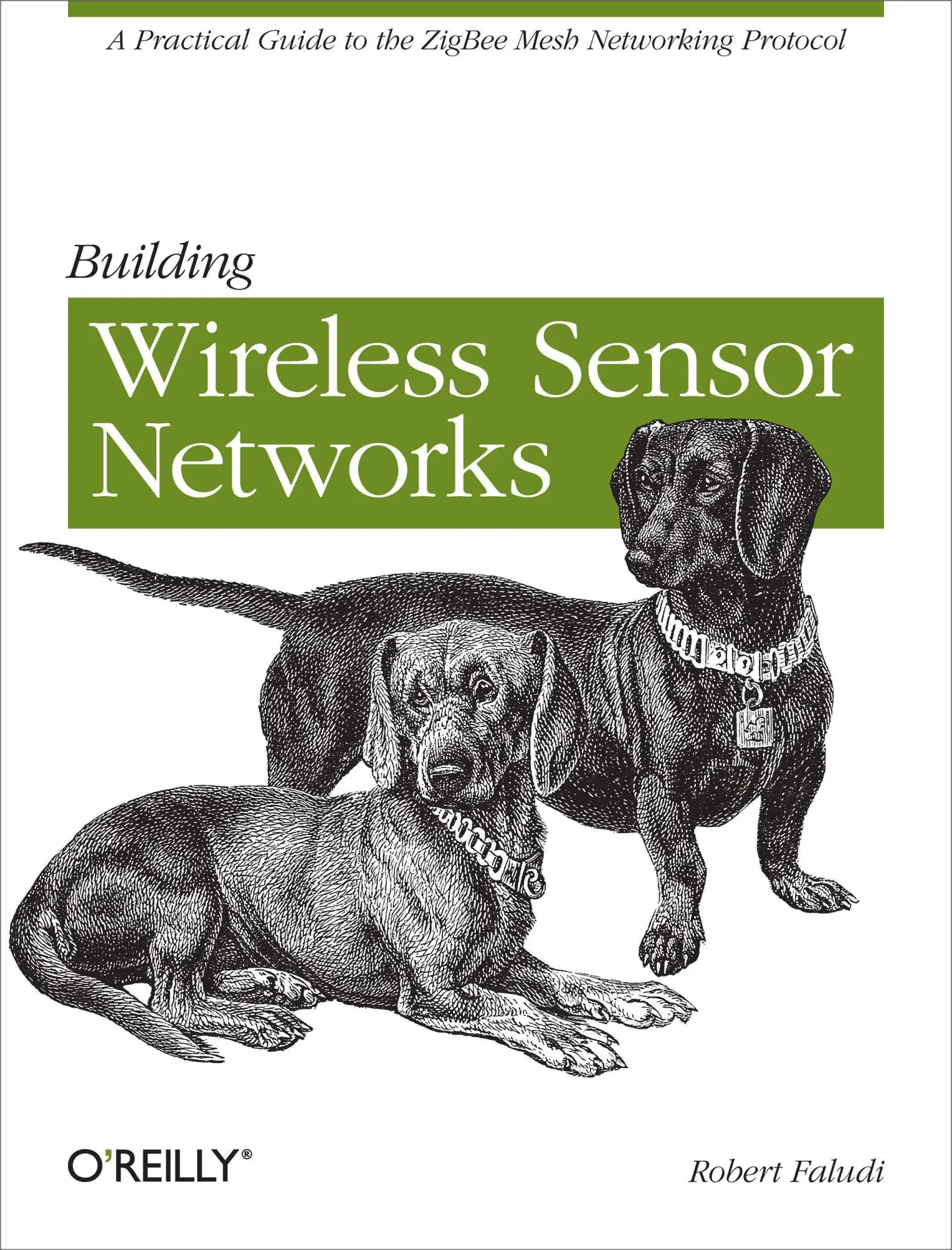 Cover: 9780596807733 | Building Wireless Sensor Networks | Robert Faludi | Taschenbuch | 2011