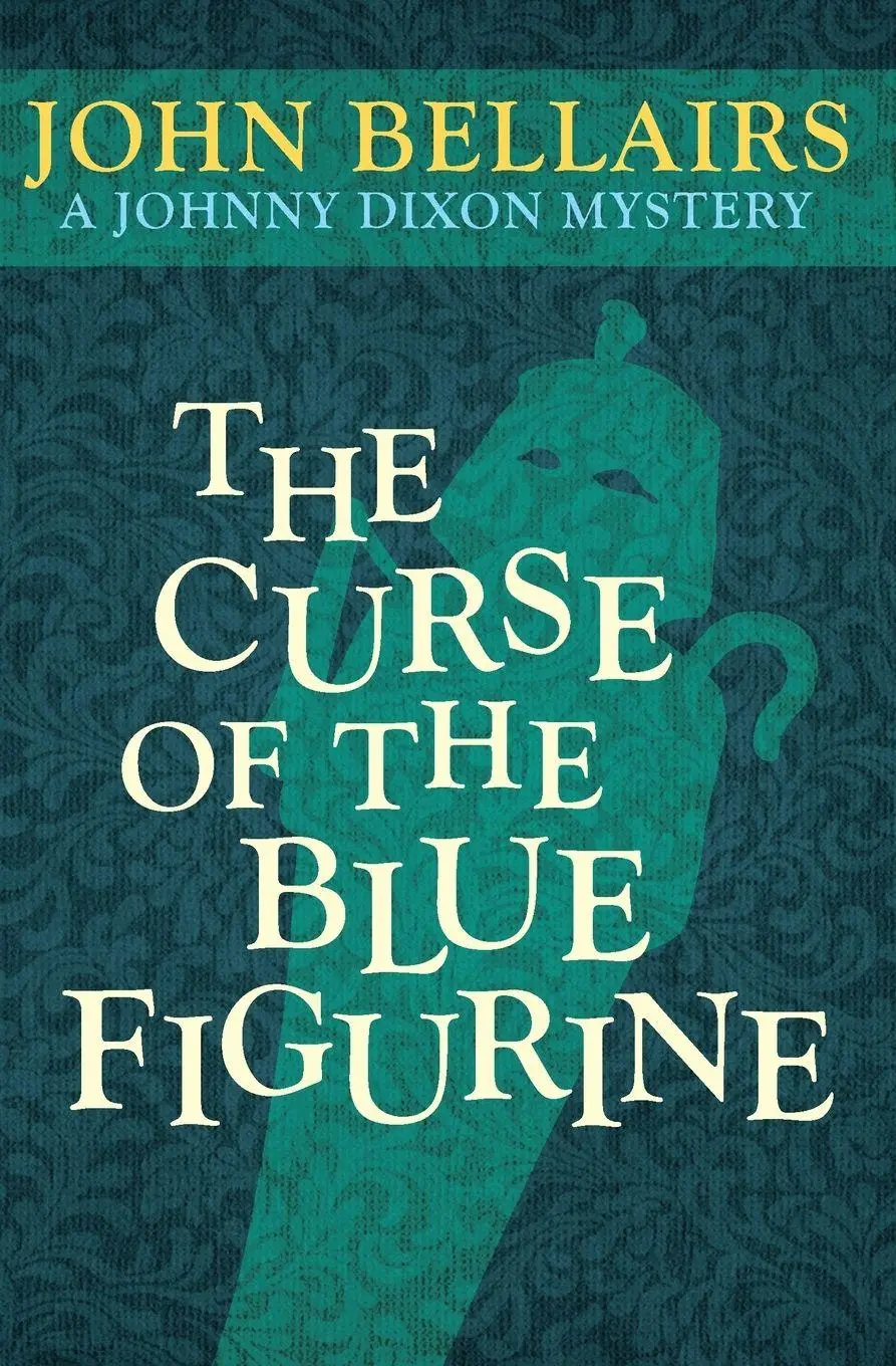 Cover: 9781497637733 | The Curse of the Blue Figurine | John Bellairs | Taschenbuch | 2014