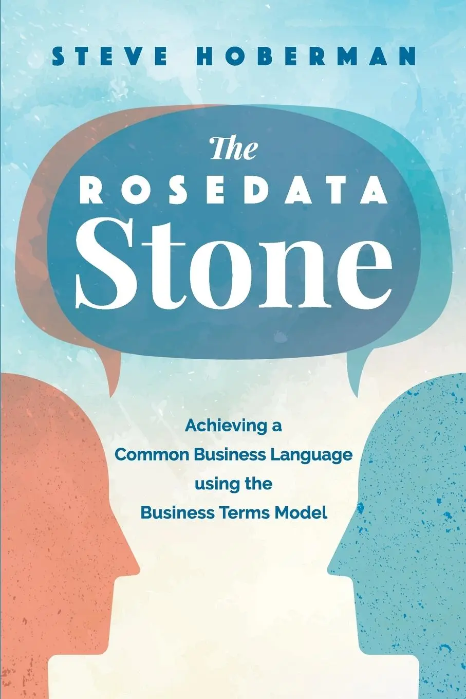 Cover: 9781634627733 | The Rosedata Stone | Steve Hoberman | Taschenbuch | Englisch | 2020