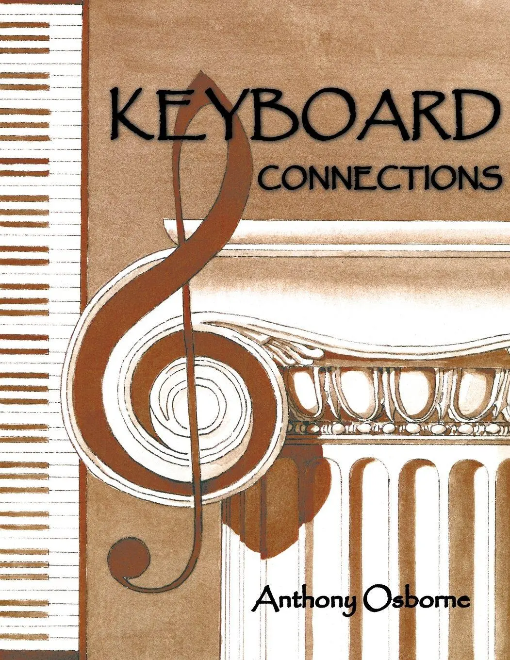 Cover: 9781420847833 | KEYBOARD CONNECTIONS | Anthony Osborne | Taschenbuch | Englisch | 2006