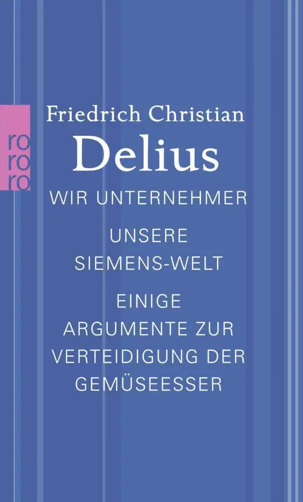 Cover: 9783499267833 | Wir Unternehmer. Unsere Siemens-Welt. Einige Argumente zur...