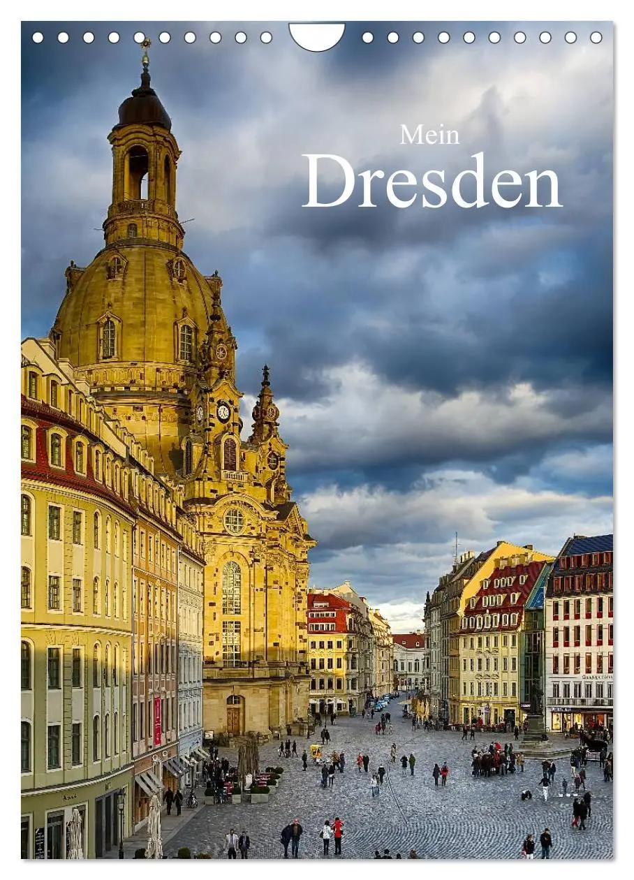 Cover: 9783516467833 | Mein Dresden (Wandkalender 2026 DIN A4 hoch), CALVENDO Monatskalender
