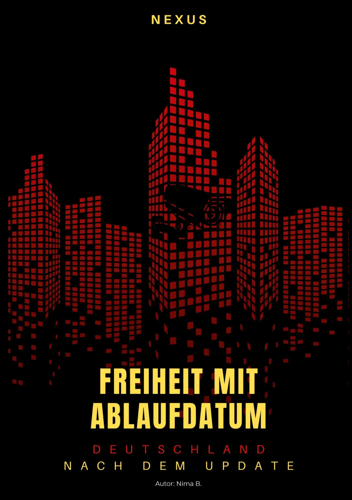 Cover: 9783695117833 | Freiheit mit Ablaufdatum | Deutschland nach dem Update | Nima B.